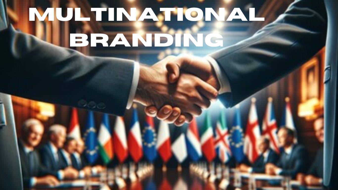 Strategy for Effective Multinational Branding